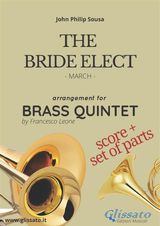 BRASS QUINTET: THE BRIDE ELECT MARCH (SCORE & PARTS)