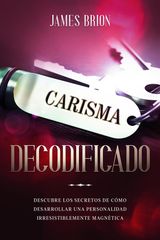 CARISMA DECODIFICADO