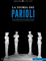 LA STORIA DEI PARIOLI