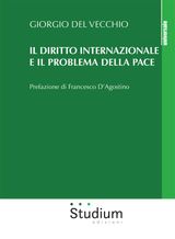 IL DIRITTO INTERNAZIONALE E IL PROBLEMA DELLA PACE