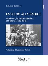 LA SCURE ALLA RADICE