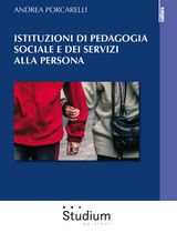 ISTITUZIONI DI PEDAGOGIA SOCIALE E DEI SERVIZI ALLA PERSONA