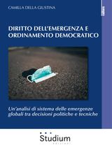 DIRITTO DELL&APOS;EMERGENZA E ORDINAMENTO DEMOCRATICO