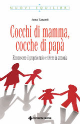 COCCHI DI MAMMA, COCCHE DI PAP