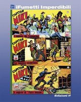 CAPITAN MIKI N. 4 (IFUMETTI IMPERDIBILI)
IFUMETTI IMPERDIBILI 