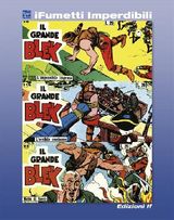 IL GRANDE BLEK N. 4 (IFUMETTI IMPERDIBILI)
IFUMETTI IMPERDIBILI 