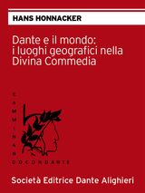 DANTE E IL MONDO: I LUOGHI GEOGRAFICI NELLA DIVINA COMMEDIA