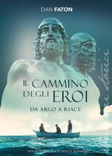 IL CAMMINO DEGLI EROI