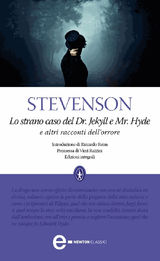 LO STRANO CASO DEL DR. JEKYLL E MR. HYDE
ENEWTON CLASSICI