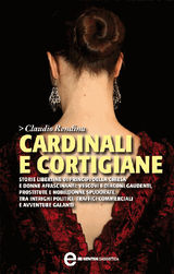 CARDINALI E CORTIGIANE
ENEWTON SAGGISTICA