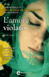 L&APOS;AMORE VIOLATO
ENEWTON NARRATIVA