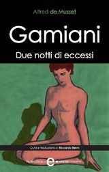 GAMIANI. DUE NOTTI DI ECCESSI
ENEWTON CLASSICI