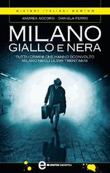 MILANO GIALLO E NERA
ENEWTON SAGGISTICA