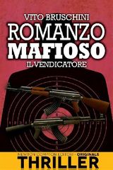 ROMANZO MAFIOSO. IL VENDICATORE
ENEWTON ORIGINALS