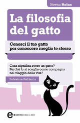 LA FILOSOFIA DEL GATTO
ENEWTON MANUALI E GUIDE