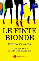 LE FINTE BIONDE
ENEWTON NARRATIVA