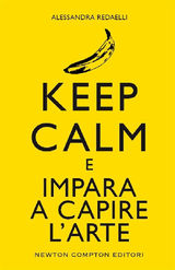 KEEP CALM E IMPARA A CAPIRE L&APOS;ARTE
ENEWTON MANUALI E GUIDE