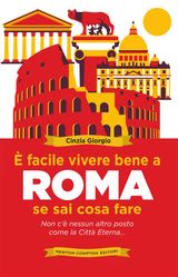  FACILE VIVERE BENE A ROMA SE SAI COSA FARE
ENEWTON MANUALI E GUIDE