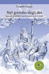 NEL GREMBO DEGLI DEI