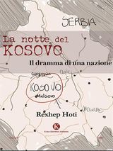 LA NOTTE DEL KOSOVO