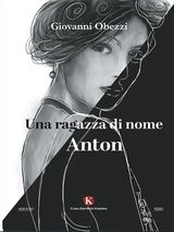 UNA RAGAZZA DI NOME ANTON