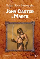 JOHN CARTER DI MARTE
FANTALIBRI