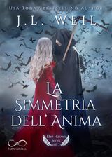 LA SIMMETRIA DELLANIMA
THE RAVEN SERIES