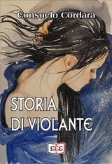 STORIA DI VIOLANTE
I MAINSTREAM