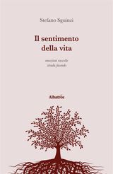 IL SENTIMENTO DELLA VITA