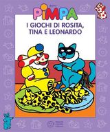 PIMPA - I GIOCHI DI ROSITA, TINA E LEONARDO
LE STORIE DI PIMPA