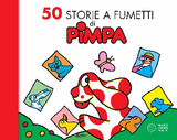 50 STORIE A FUMETTI DI PIMPA
STORIE A FUMETTI