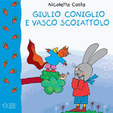 GIULIO CONIGLIO E VASCO SCOIATTOLO