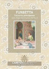 FURBETTA - LACCORTA PRINCIPESSA