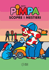 PIMPA SCOPRE I MESTIERI
I MINI CUBETTI