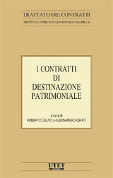 TRATTATO DEI CONTRATTI - VOL. XIX: I CONTRATTI DI DESTINAZIONE PATRIMONIALE