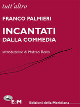 INCANTATI DALLA COMMEDIA