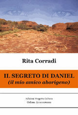 IL SEGRETO DI DANIEL (IL MIO AMICO ABORIGENO)