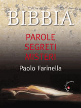 BIBBIA PAROLE SEGRETI MISTERI