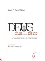 DEUS DUEPUNTOZERO
POST-TEISMO