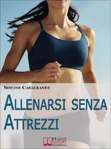 ALLENARSI SENZA ATTREZZI