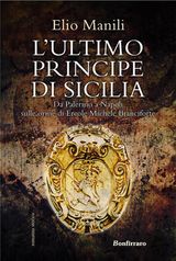 L&APOS;ULTIMO PRINCIPE DI SICILIA