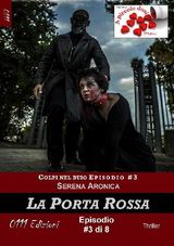 LA PORTA ROSSA - COLPI NEL BUIO EP. #3
A PICCOLE DOSI