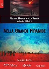 NELLA GRANDE PIRAMIDE - LULTIMO NATALE SULLA TERRA EP. #10 DI 10
LULTIMO NATALE SULLA TERRA