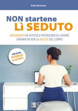 NON STARTENE L SEDUTO