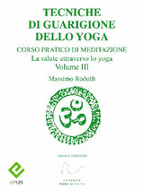 TECNICHE DI GUARIGIONE DELLO YOGA