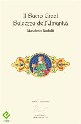 IL SACRO GRAAL SALVEZZA DELLUMANIT