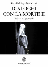 DIALOGHI CON LA MORTE II