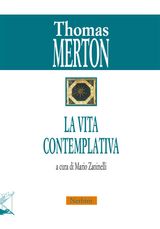 LA VITA CONTEMPLATIVA