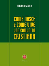 COME NASCE E COME VIVE UNA COMUNIT CRISTIANA