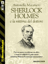 SHERLOCK HOLMES E LA VITTIMA DEL DOTTORE